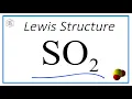 How to Draw the Lewis Structure for SO2 sulfur dioxide