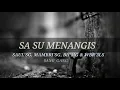 Download Lagu SANG_GANG x MAFIA GANG x 3LS - SA SU MENANGIS