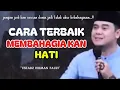 Download Lagu CARA TERBAIK MEMBAHAGIAKAN HATI || USTADZ HILMAN FAUZI