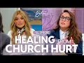 Download Lagu Have You Been Hurt by the Church? Healing is Possible! | FULL EPISODE | Better Together on TBN