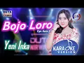 Download Lagu Yeni Inka - Bojo Loro [KARAOKE]