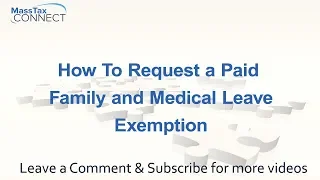 How to Request a Paid Family and Medical Leave Exemption