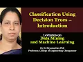 Classification Using Decision Trees - Introduction