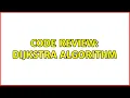 Code Review Dijkstra Algorithm 2 Solutions