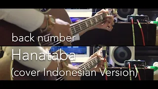 Download back number - Hanataba [花束] (cover INDONESIAN VERSION) MP3