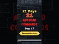 Day 17 How to Use Rectangular Array in AutoCAD AutoCAD Array Command Tutorial for Beginners