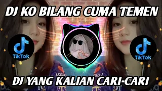 Download DJ KO BILANG CUMA TEMAN REMIX VIRAL TERBARU FULL BASS 2022 || CUMAN TEMAN MP3