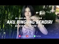 Download Lagu DJ AKU BERPUTAR PUTAR AKU BINGUNG SENDIRI MELIHATMU BEGINI TERBARU VIRAL TILTOK