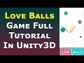 How to make perfect Love Balls game in unity Tutorial