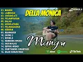 Download Lagu Della Monica Akustik Trending 2025 | MANGU, LAMUNAN, LINTANG ATI | Full Album Terbaru 2025