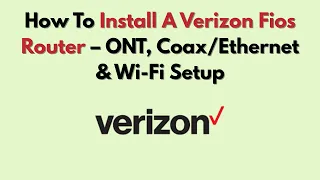 How To Install A Verizon Fios Router 2026 - ONT Wi-Fi Setup