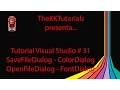 Tutorial Visual Studio 31 SaveFileDialog - OpenFileDialog