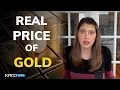 What s the real price of gold