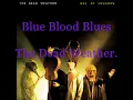 Blue Blood Blues - The Dead Weather.