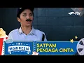 MOVINESIA RTV : SATPAM PENJAGA CINTA