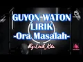 Guyon waton ora masalah lirik