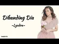 Download Lagu Lyodra - Dibanding Dia | Lirik Lagu