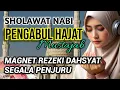 Download Lagu SHOLAWAT NABI Merdu PENGABUL HAJAT SHOLAWAT Nabi Muhammad SAW Penarik Rezeki DAHSYAT Viral Terbaru
