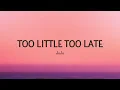 JoJo - Too Little Too Late