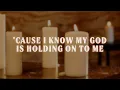 Jon Reddick - Holding On (Praise God) [Official Lyric Video]
