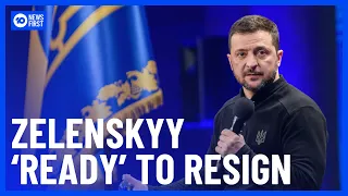 Zelenskyy Willing To Resign For Ukraine Nato Membership |10 News First