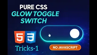Pure CSS Glow Toggle Switch Modern UI Button Animation HTML CSS Tutorial