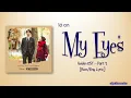 Lagu 10cm (십센치) – My Eyes (내 눈에만 보여) [Goblin OST Part 2] [Rom|Eng Lyric]