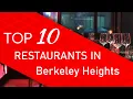 Top 10 best Restaurants in Berkeley Heights New Jersey