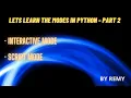 Lets learn the Modes in Python Interactive Mode Script Mode - Part 2