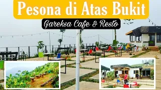 Download Pesonan Keindahan Cafe Di Atas Bukit, Gareksa Cafe Kekinian MP3