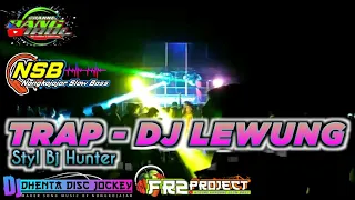 Download DJ ANDALAN BJ HUNTER | TRAP DJ LEWUNG | By Dj Denta Disjockey MP3