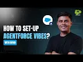 How To Use Agentforce Vibes In Salesforce Full Setup With Demo Salesforce Hulk