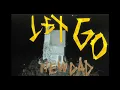 NewDad - Let Go (Official Video)
