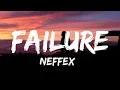 Download Lagu Neffex - Failure lyrics