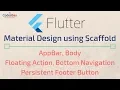 Flutter Material Design Using Scaffold AppBar Body Floating action etc