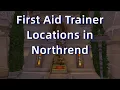 First Aid Trainer Locations in And Alliance--Wrath Classic