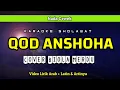 Download Lagu Qod Anshoha Karaoke Sholawat Akustik Cover Biola Merdu