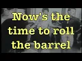 Roll Out the Barrel Ronnie Kennedy