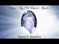 Funeral Mass for Agnes A Beaulieu May 24th 2024 11am EST