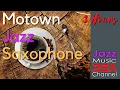 Download Lagu Motown Jazz: Smooth Jazz Saxophone, Jazz Instrumental Music, (Jazz Music DEA Channel)