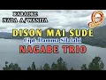 Download Lagu KARAOKE DISON MAI SUDE NAGABE TRIO NADA WANITA