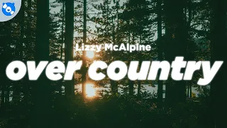 Lizzy McAlpine - Over country (Lyrics)