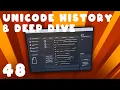 Unicode History and Deep Dive Godot Basics Tutorial Ep 48