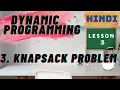 3 Knapsack Problem Lesson 3 Dynamic Programming Coding walk-through C