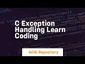 c exception handling learn coding