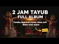 Download Lagu Tayub Tulungagung Tombo Ngantuk 🎶 Irama Jawa Asli yang Bikin Hati Adem