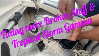 Ep. 59 – Boat Fixes and Tropical Storm Gamma