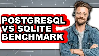 PostgreSQL vs SQLite Benchmark - Comparison