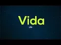 The Spanish Word of the Day Vida Learn Spanish while you sleep