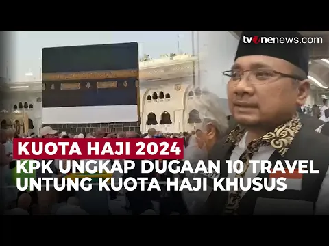 Ketua KPK Bongkar Dugaan 10 Travel Diuntungkan Kuota Haji Khusus